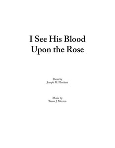 I See His Blood Upon the Rose (SSAA)